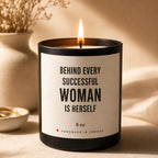 Scented Soy Candle, "Behind Every Successful Woman Is Herself" Quote, Anniversary Gift