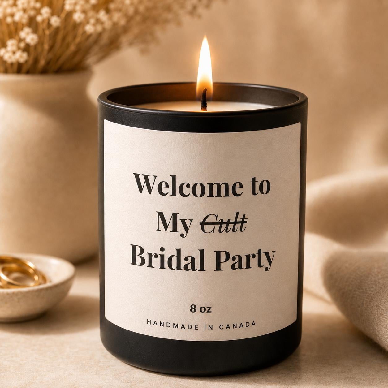 Welcome To My Cult – Bridesmaid Candle, Funny Proposal Gift, Soy Wax Candle