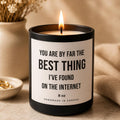 Thing Found Internet Candle, Funny Romantic Gift, Soy Wax Candle
