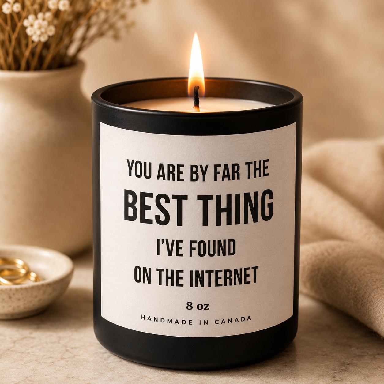 Thing Found Internet Candle, Funny Romantic Gift, Soy Wax Candle