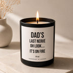 Dad's Last Nerve Candle, Funny Soy Wax Candle