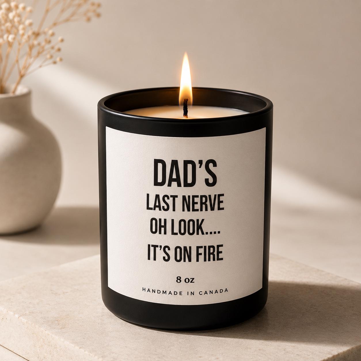 Dad's Last Nerve Candle, Funny Soy Wax Candle